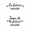 flex thermocollant pour flocage Teeshirt spécial mariage EVJF "La future mariée" "Team de la future mariée"
