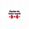 flex thermocollant nœud papillon rouge surmonté du texte équipe du futur marié en noir