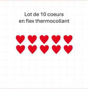 Lot de 10 cœurs en flex ou vinyle thermocollant