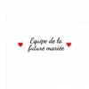 flex thermocollant pour flocage Teeshirt spécial mariage EVJF "Equipe de la future mariée" flex thermocollant pour flocage Teeshirt spécial mariage EVJF "Equipe de la future mariée"