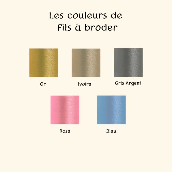 couleur fils à broder : or, ivoire, gris argent, rose et bleu