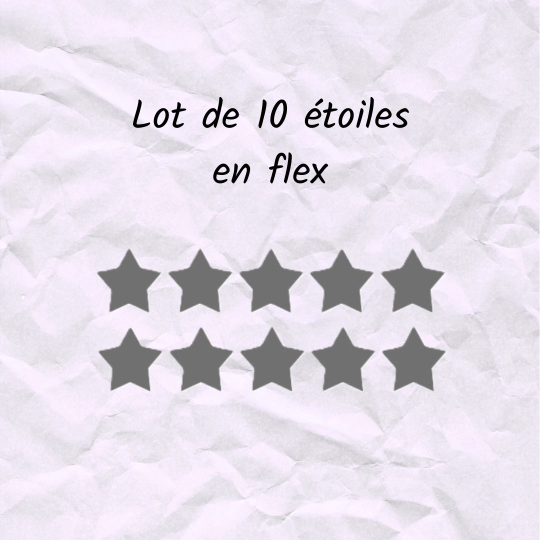 Lot de 10 étoiles en flex ou vinyle thermocollant