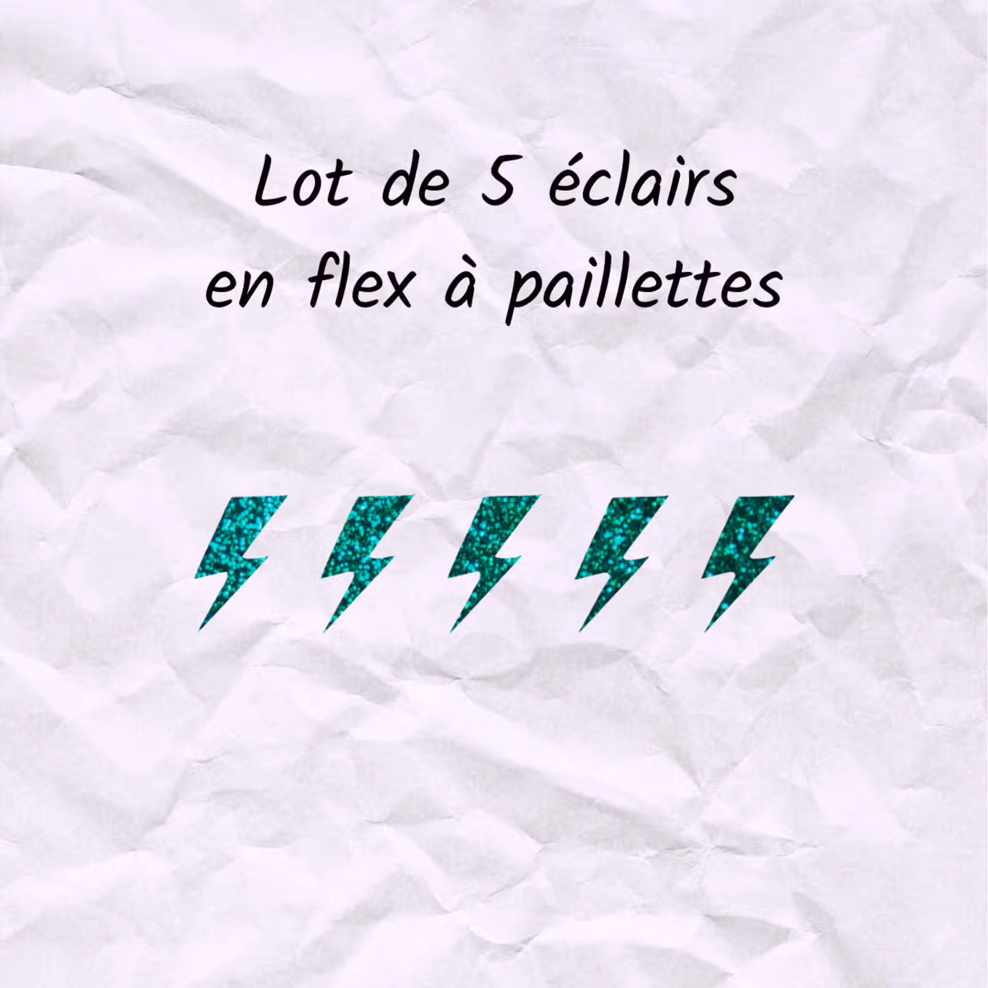 Lot de 5 éclairs en flex ou vinyle thermocollant à paillettes