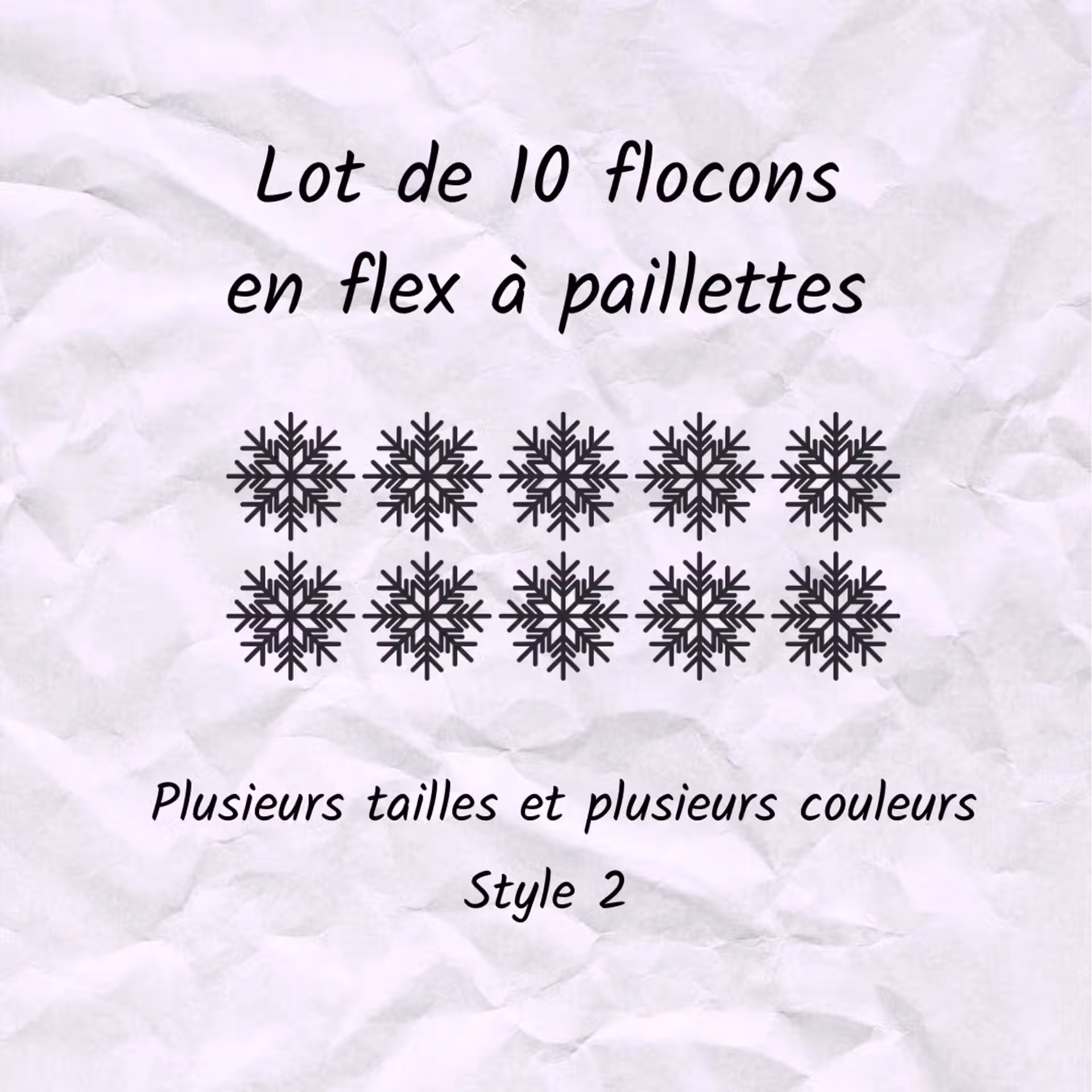 Lot de 10 flocons de neige en flex ou vinyle thermocollant à paillettes - style 2