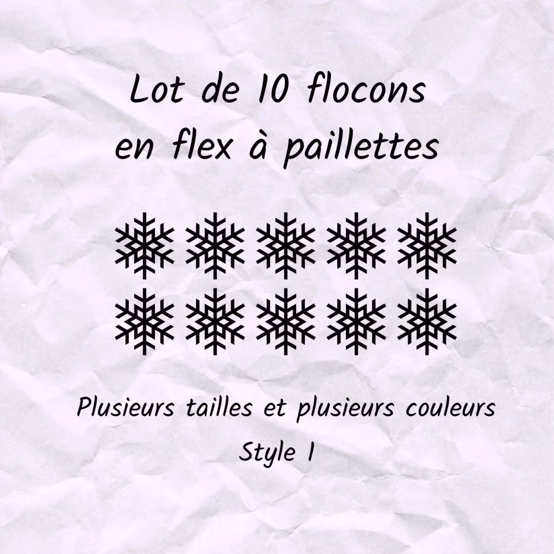 Lot de 10 flocons de neige en flex ou vinyle thermocollant à paillettes - style 1